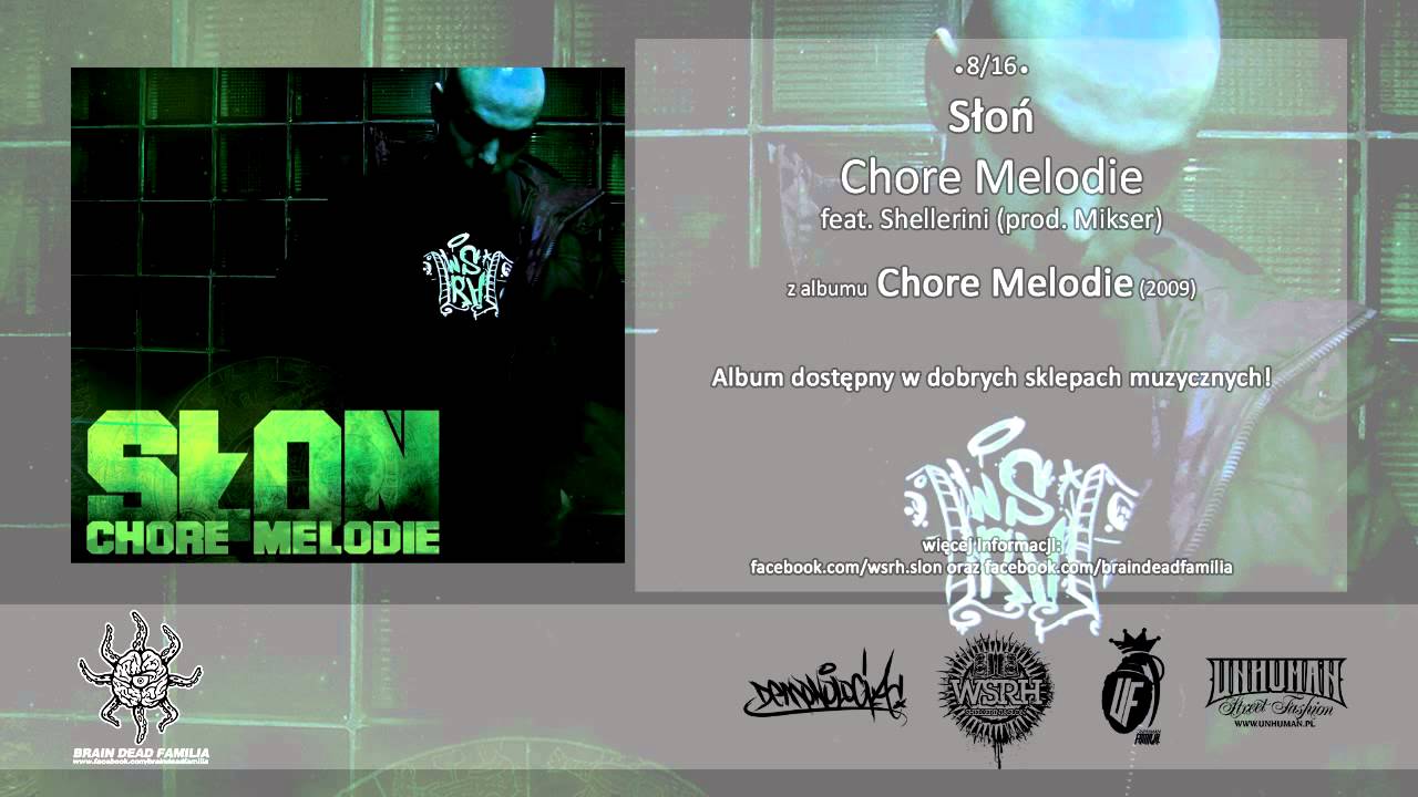 08. Słoń – Chore Melodie feat. Shellerini (prod. Mikser)