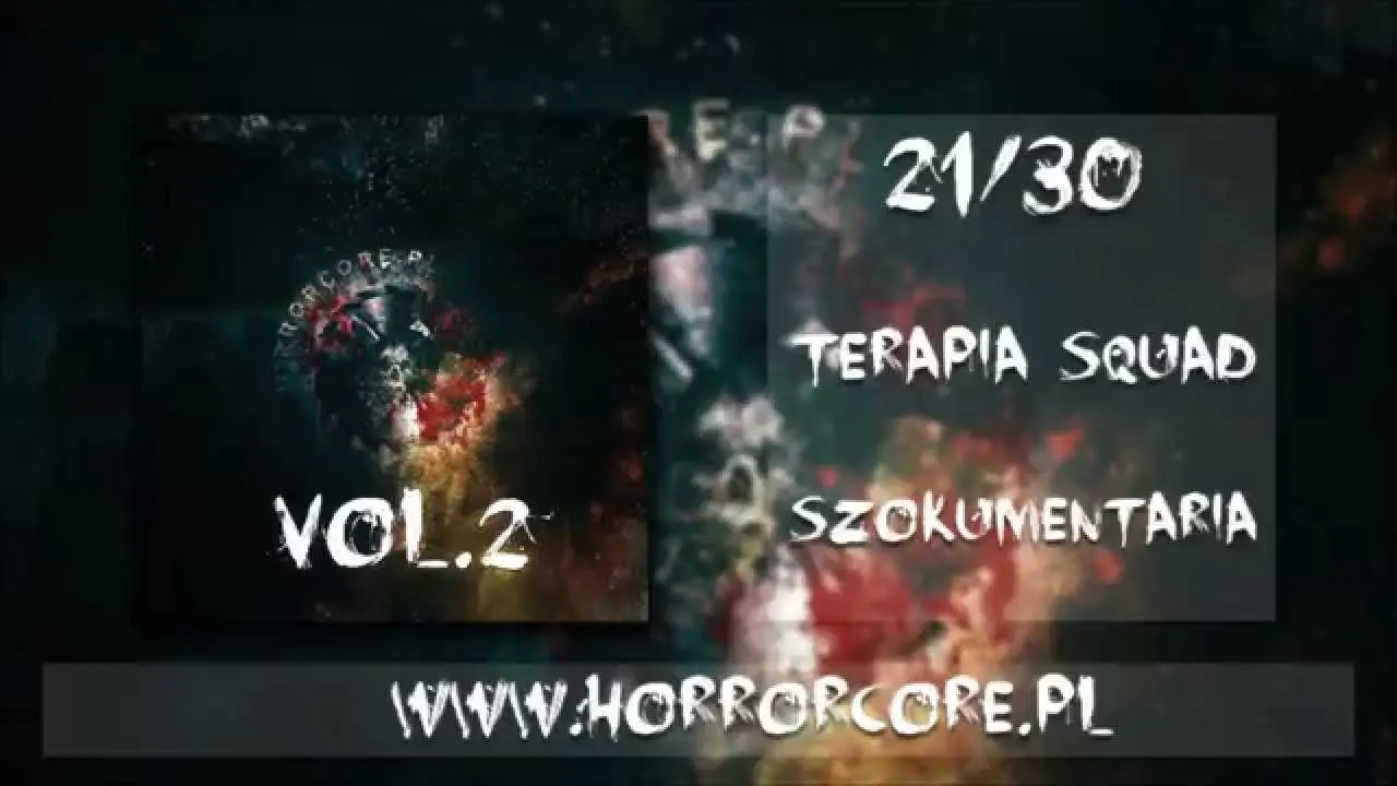 21. TeRAPia Squad – Szokumentaria (Horrorcore.pl vol.2)