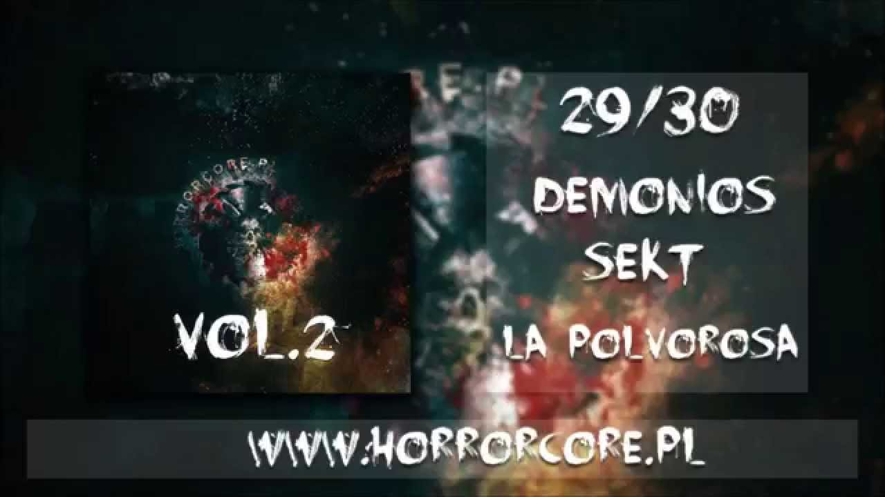 29. Demonios Sekt – La Polvorosa Prod. Kwervo (Horrorcore.pl vol.2)