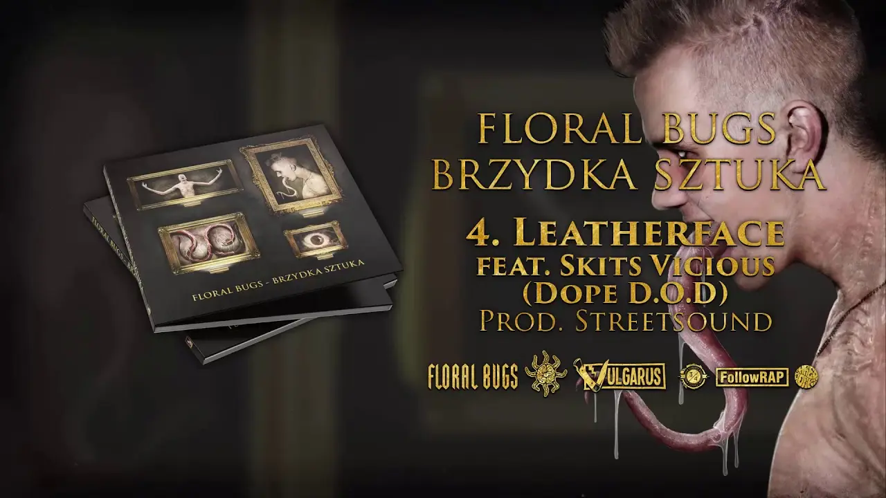 Floral Bugs – [04/14] – Leatherface feat. Skits Vicious (Dope D.O.D.) | prod. Streetsound
