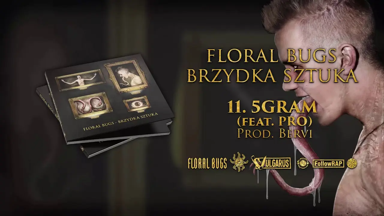 Floral Bugs – [11/14] – 5gram feat. PRO | prod. Bervi