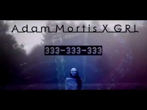 GRL X Adam Mortis | 333-333-333 |Prod. Smithi