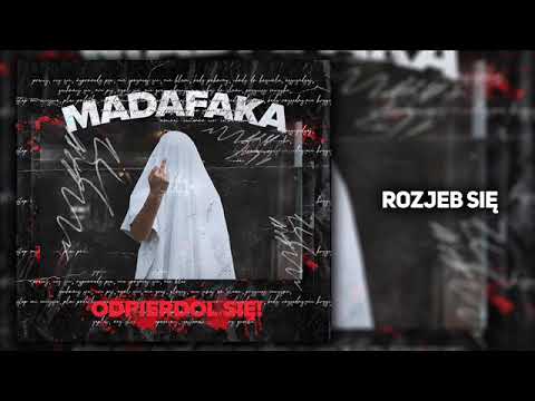 Madafaka - Rozjeb się prod. Apriljoke